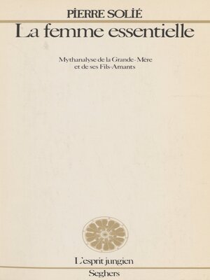 cover image of La Femme essentielle